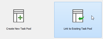 To link to existing Task Pool